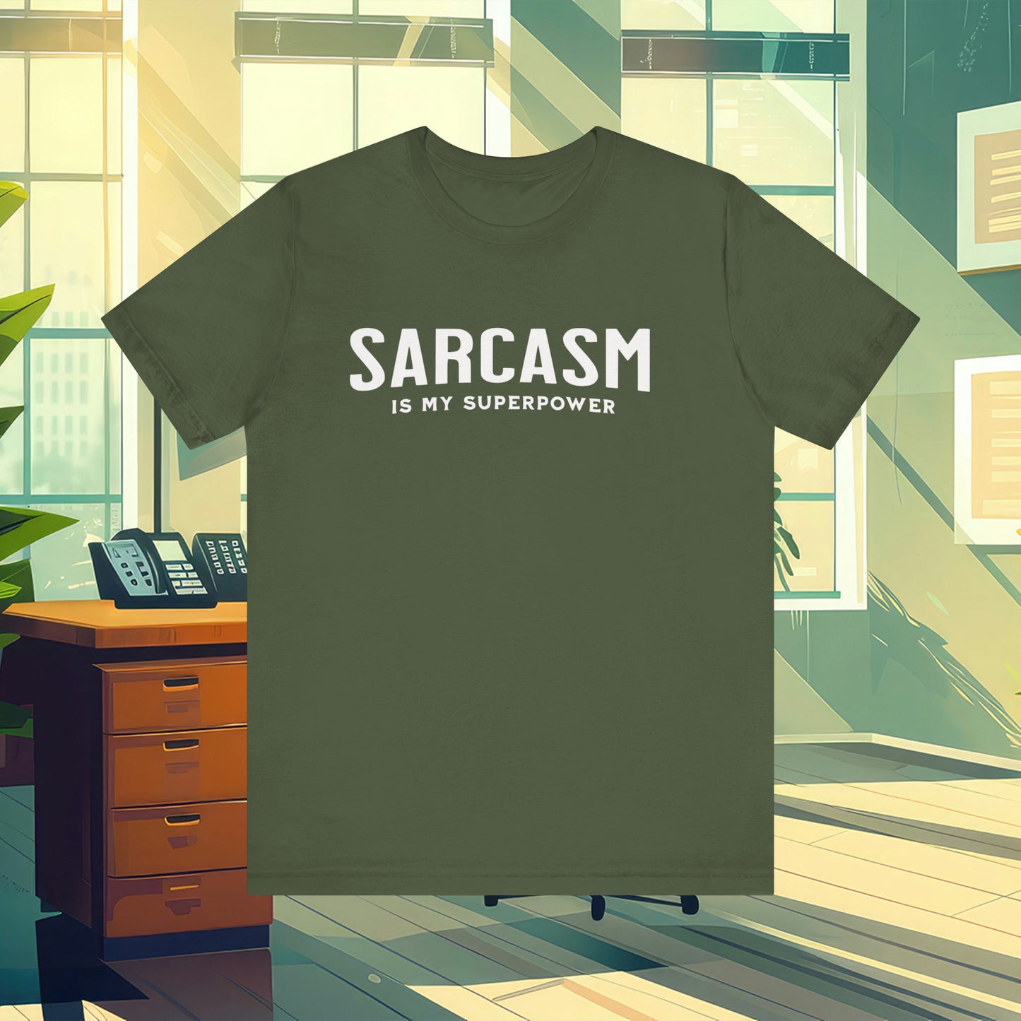 Sarcasm is my Superpower. Have fun with this Unisex Jersey Short Sleeve Tee