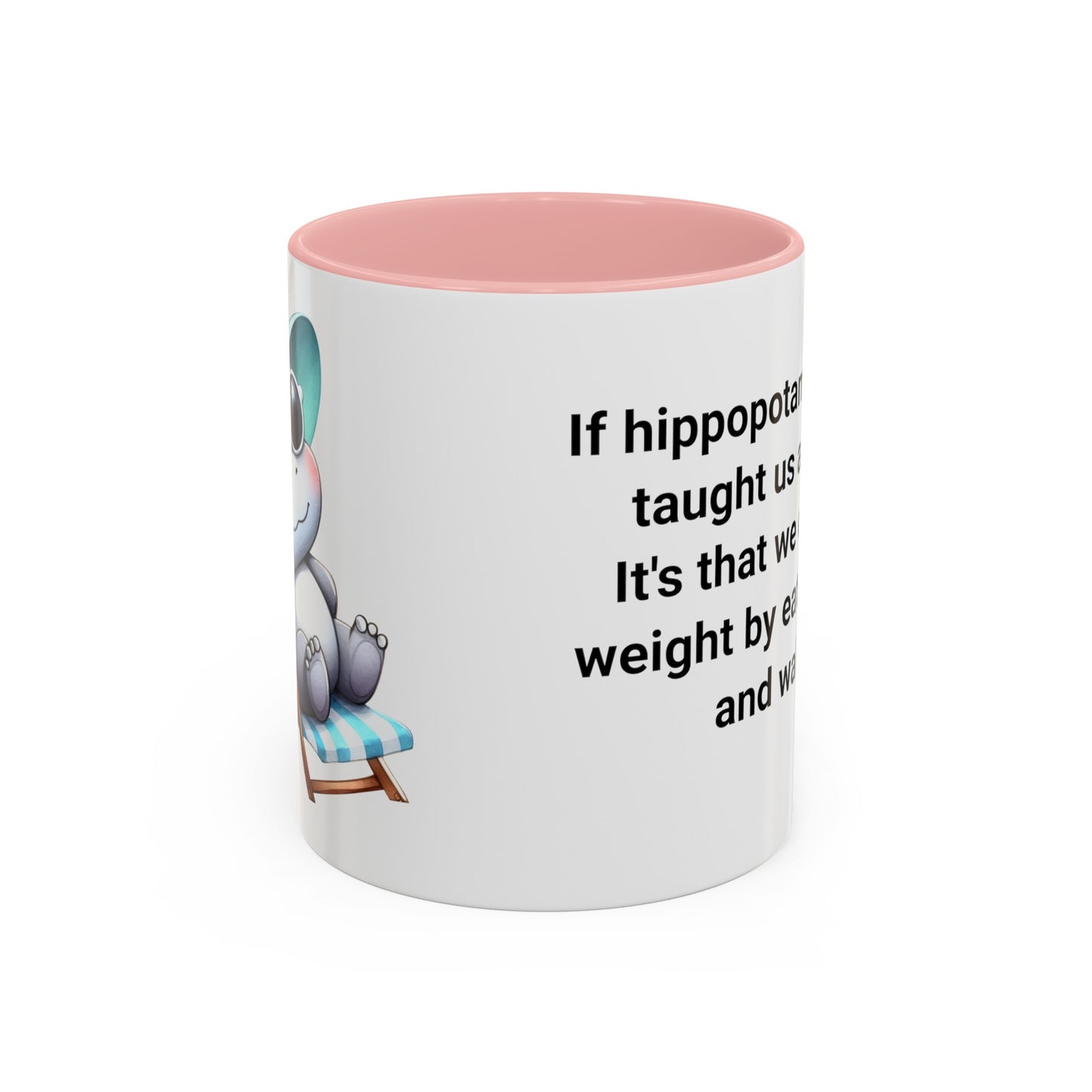 Hippopotamuses Lessons on Dieting. Accent Coffee Mug (11, 15oz)