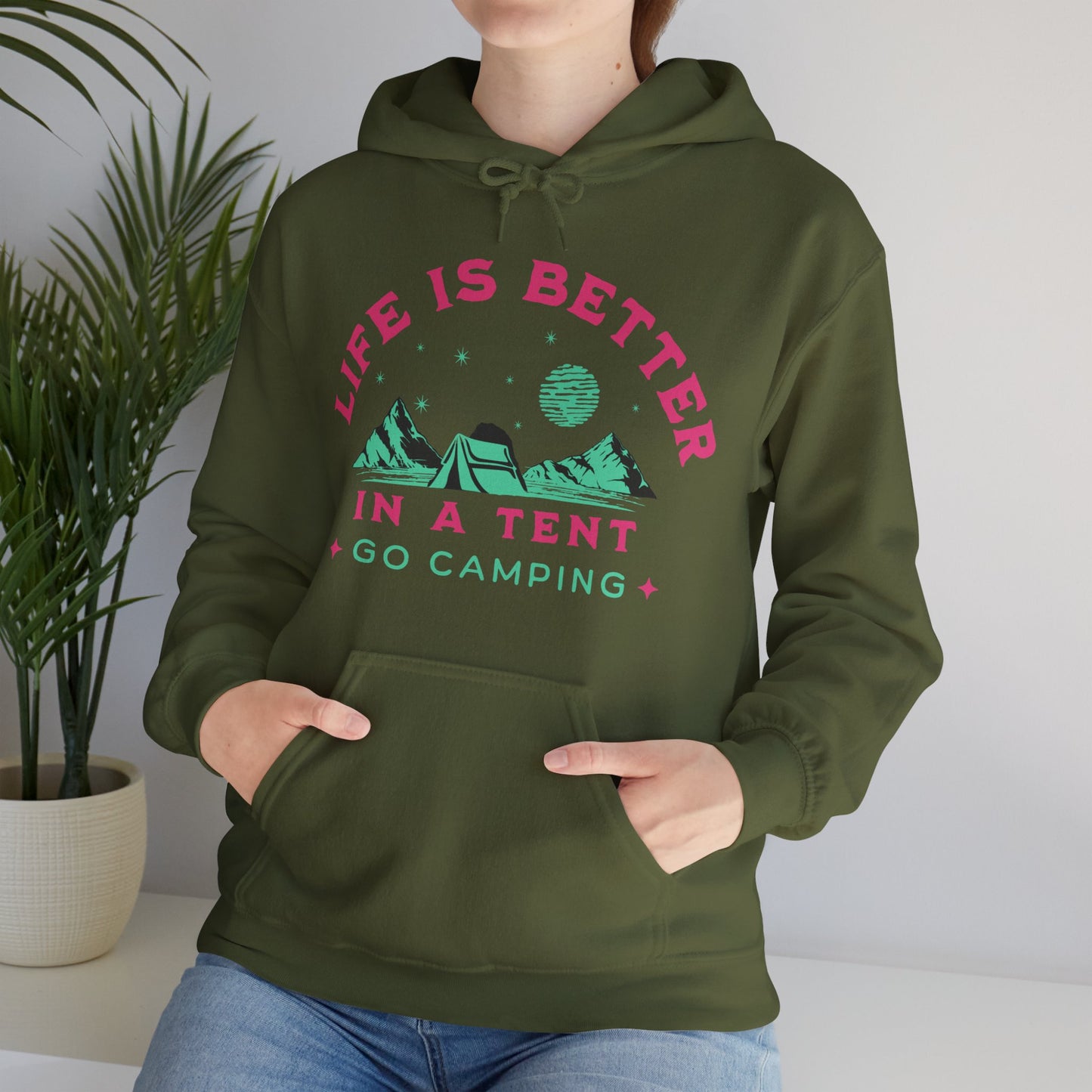 Life is better in a Tent. Go Camping. Unisex hooded Sweatshirt. Get Out in The Great Outdoors.