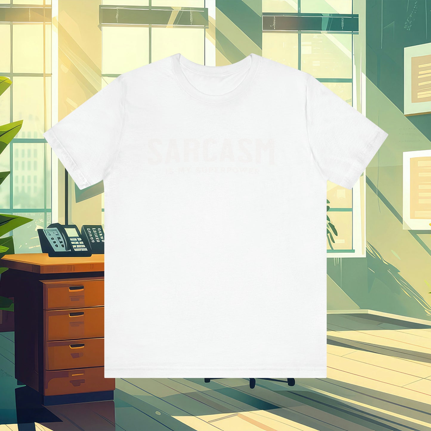 Sarcasm is my Superpower. Have fun with this Unisex Jersey Short Sleeve Tee