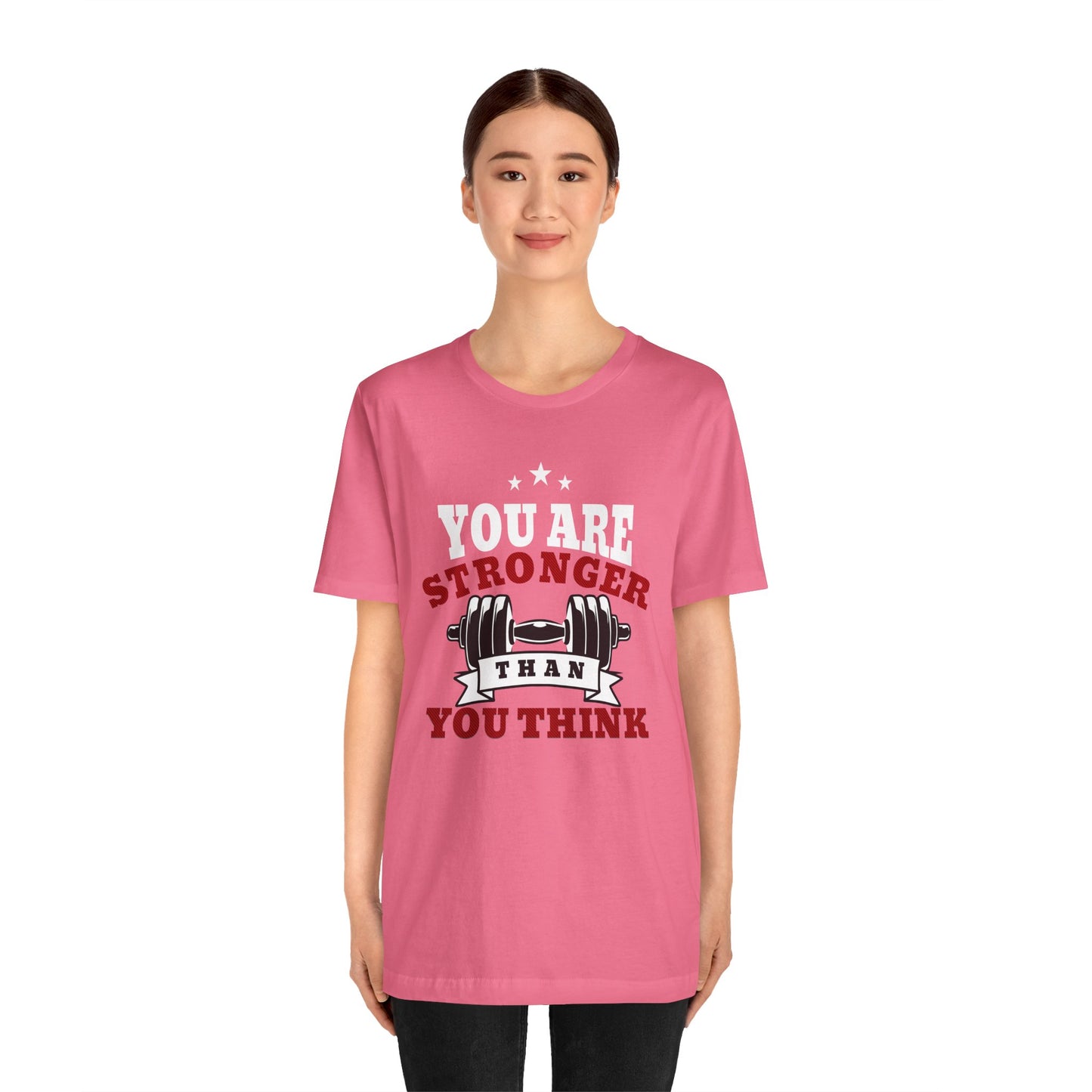 Inspirational You Are Stronger Than You Think shirt, designed to inspire and uplift you on every step of your journey. Unisex Jersey