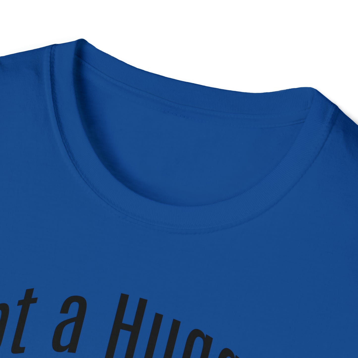 Not a Hugger  Softstyle Unisex T-Shirt for someone who appreciates personal space and values their own bubble.