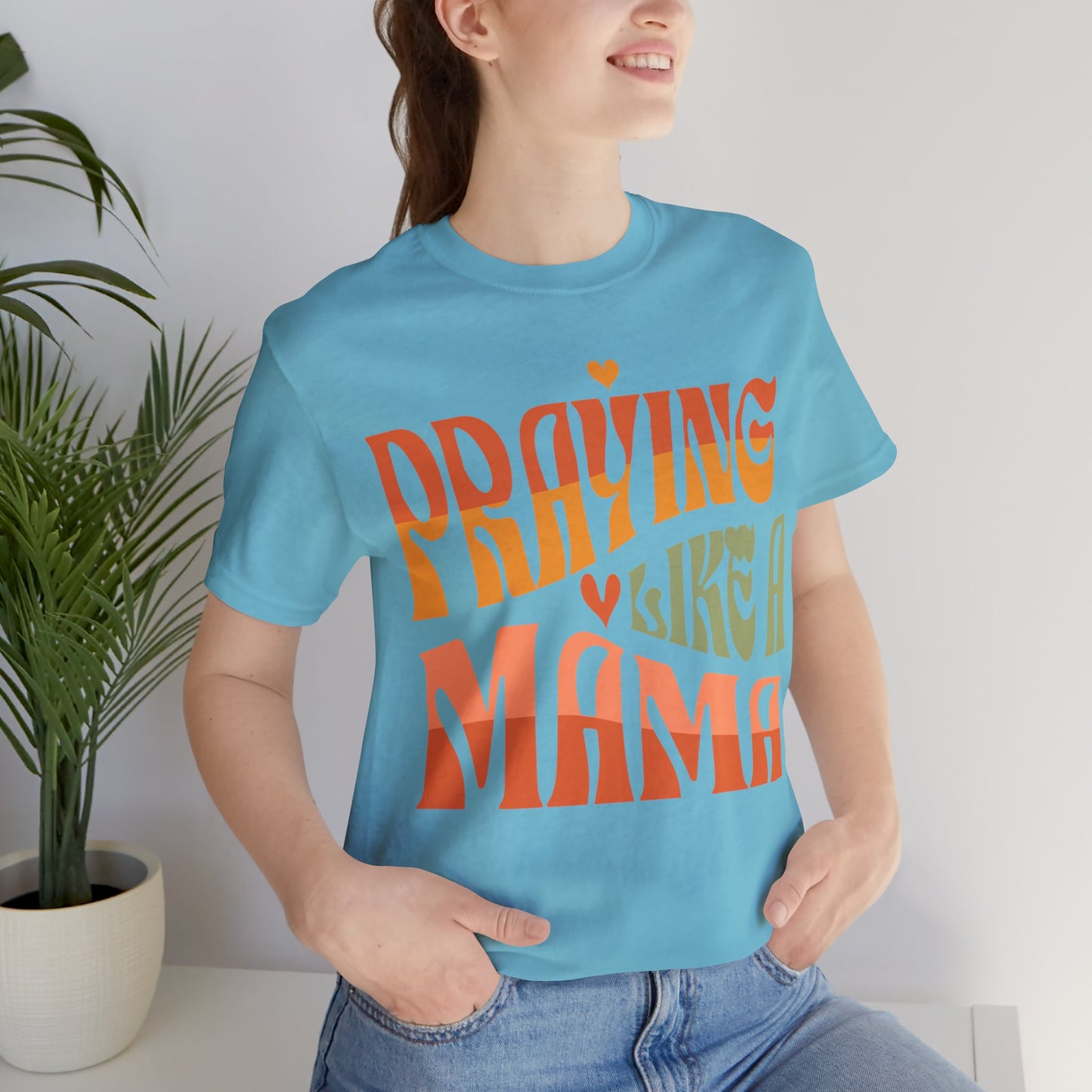 Praying Mama Unisex Jersey Short Sleeve Tee. Gift for a Praying Mom