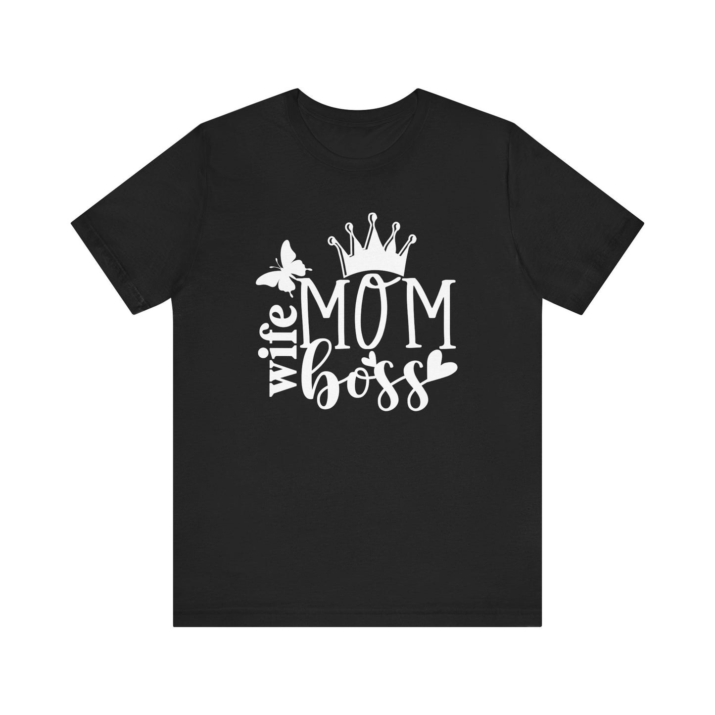 Mother's Day Unisex Jersey Short Sleeve Tee. Wife Mom Boss. Great gift for Mom