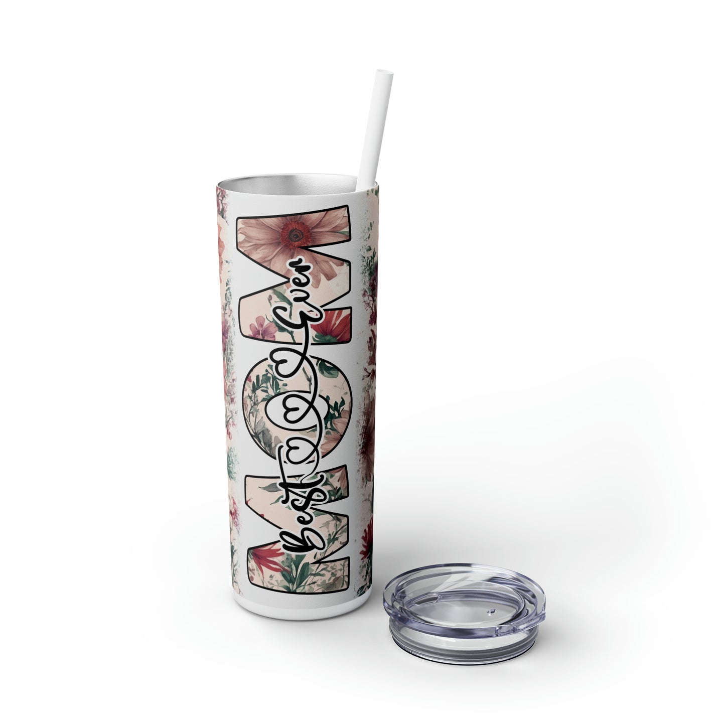 Best Mom Ever, Gift for Mom, Mother's Day Gift,  Skinny Tumbler with Straw, 20oz