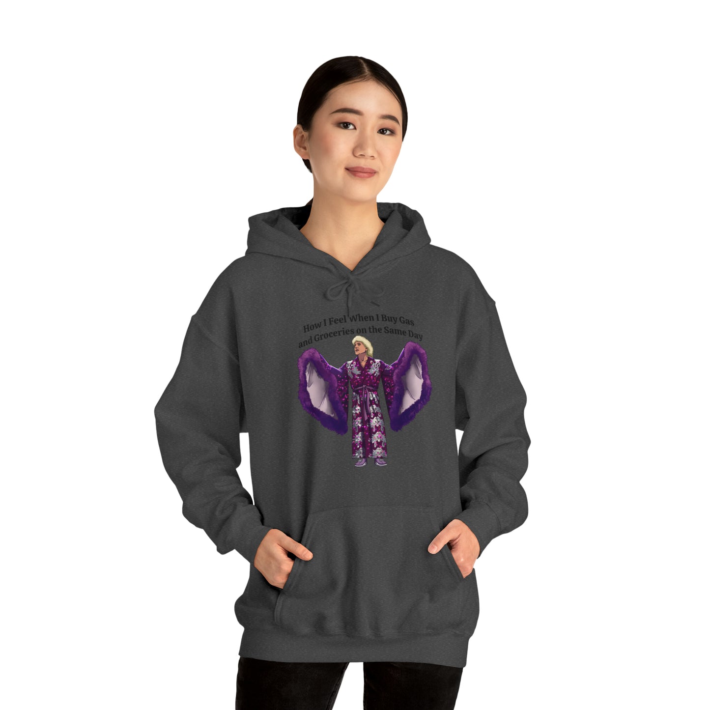 Hooded Sweatshirt | How I Feel When I Buy Gas and Groceries on the Same Day | Unisex