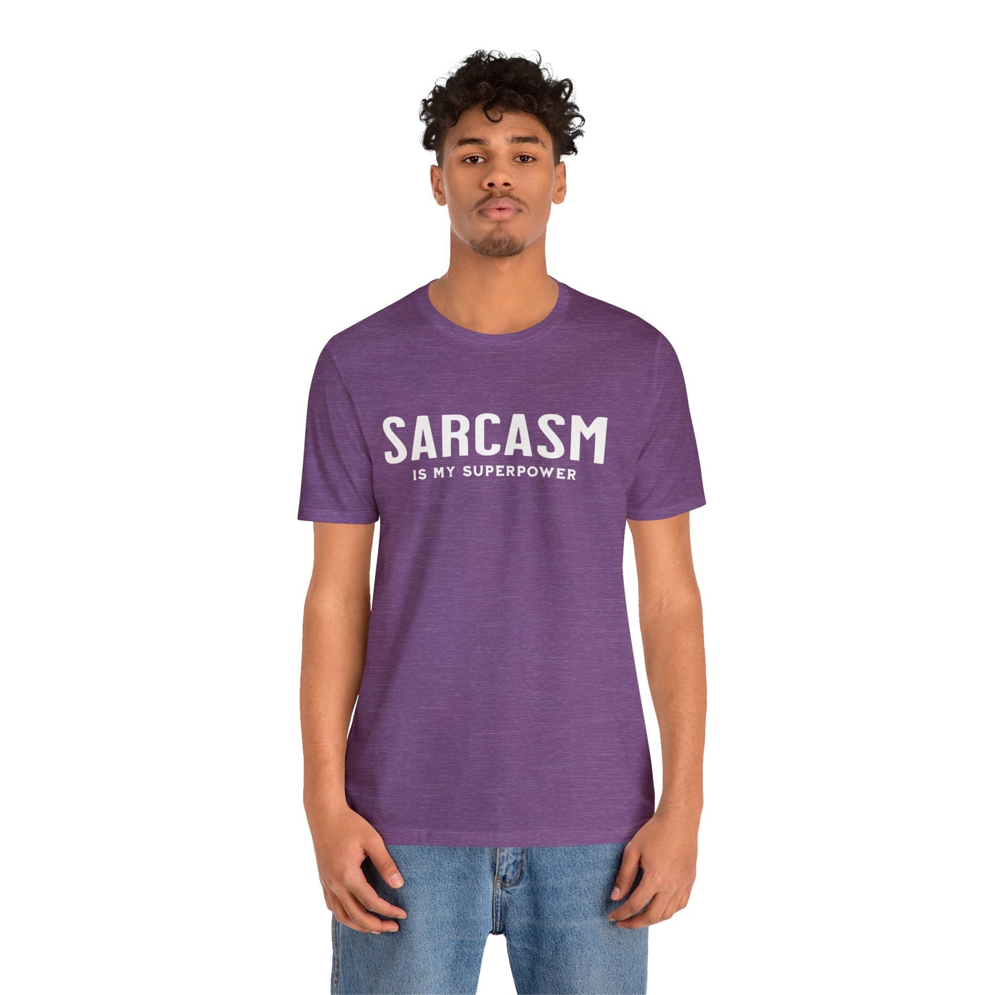 Sarcasm is my Superpower. Have fun with this Unisex Jersey Short Sleeve Tee