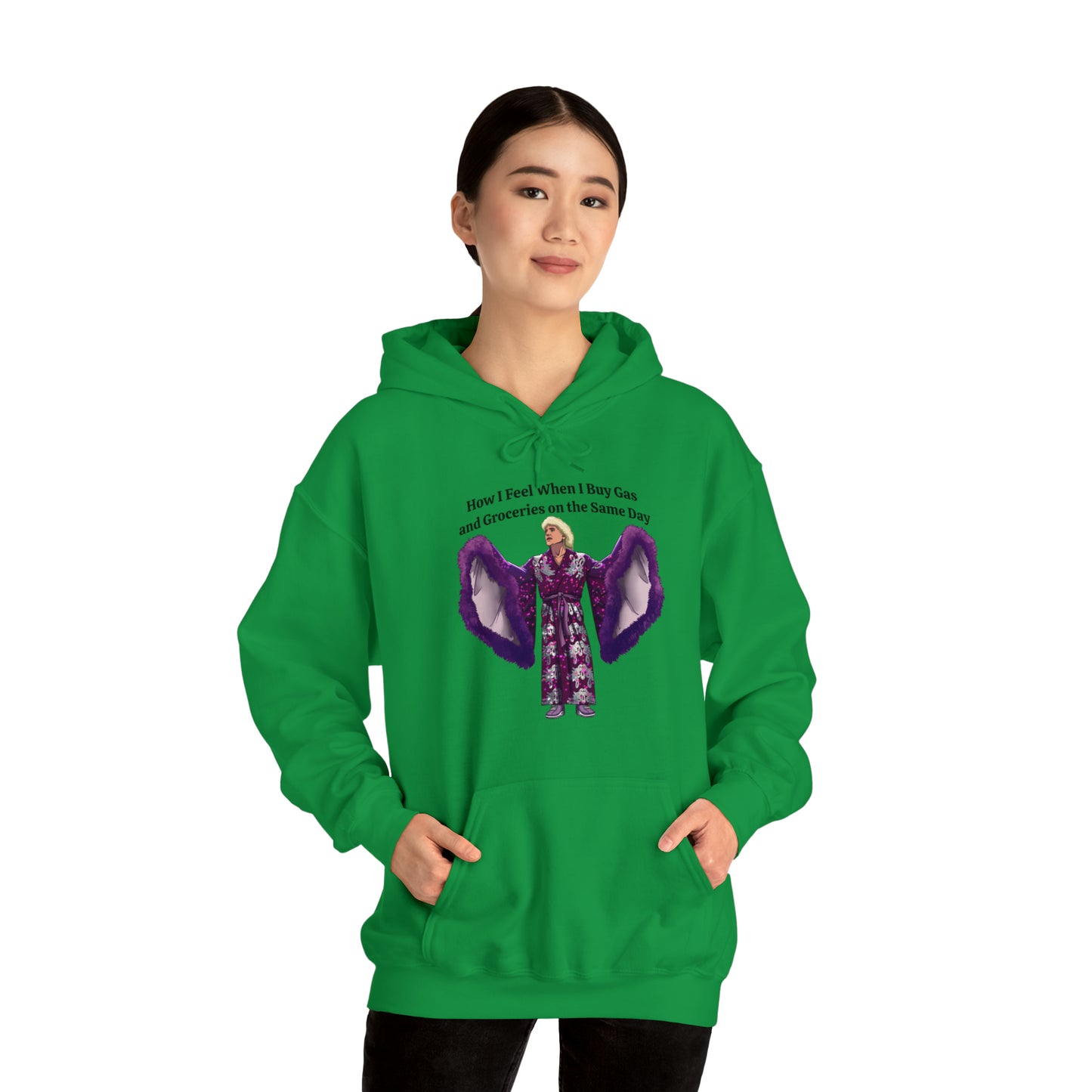 Hooded Sweatshirt | How I Feel When I Buy Gas and Groceries on the Same Day | Unisex