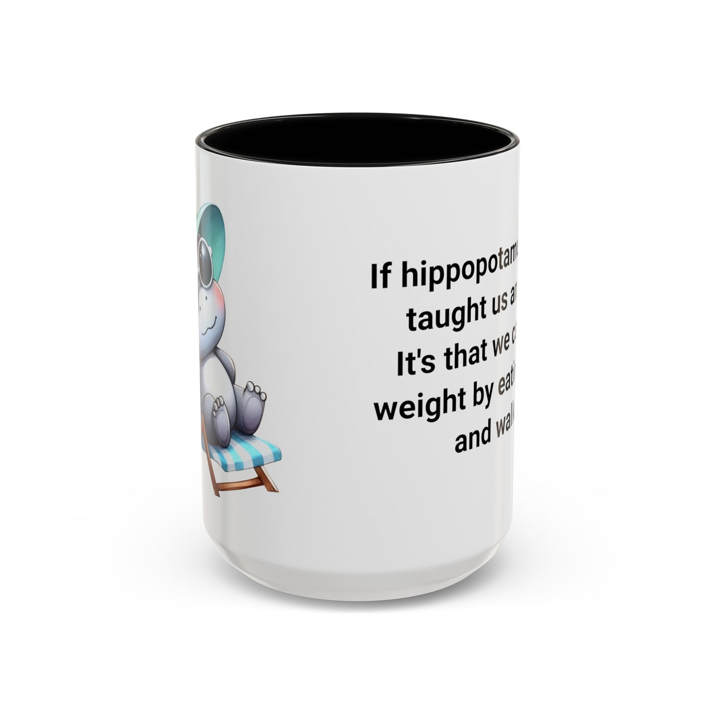 Hippopotamuses Lessons on Dieting. Accent Coffee Mug (11, 15oz)