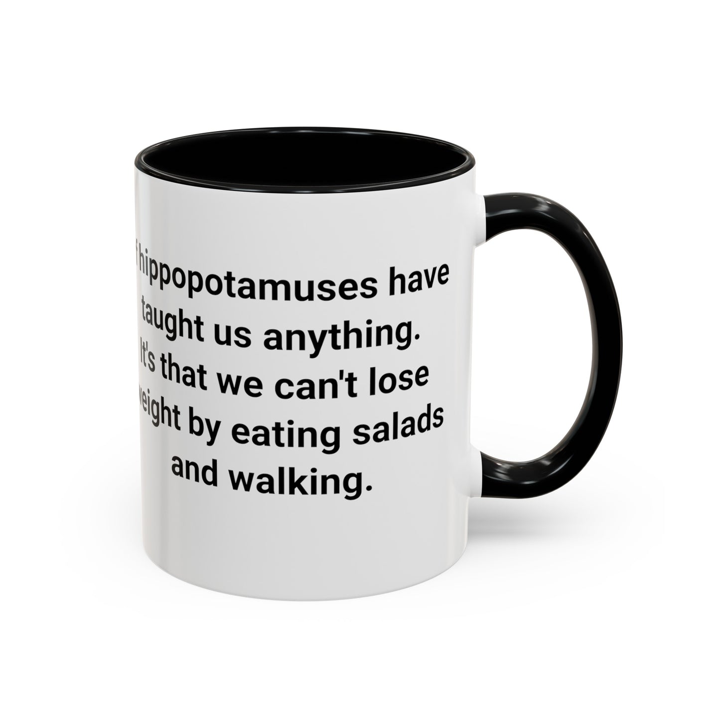 Hippopotamuses Lessons on Dieting. Accent Coffee Mug (11, 15oz)