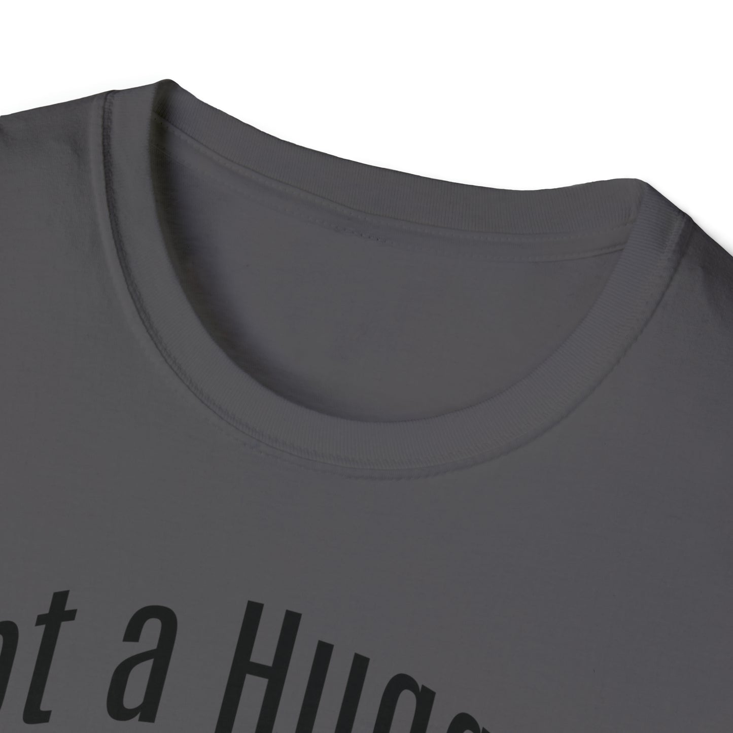 Not a Hugger  Softstyle Unisex T-Shirt for someone who appreciates personal space and values their own bubble.