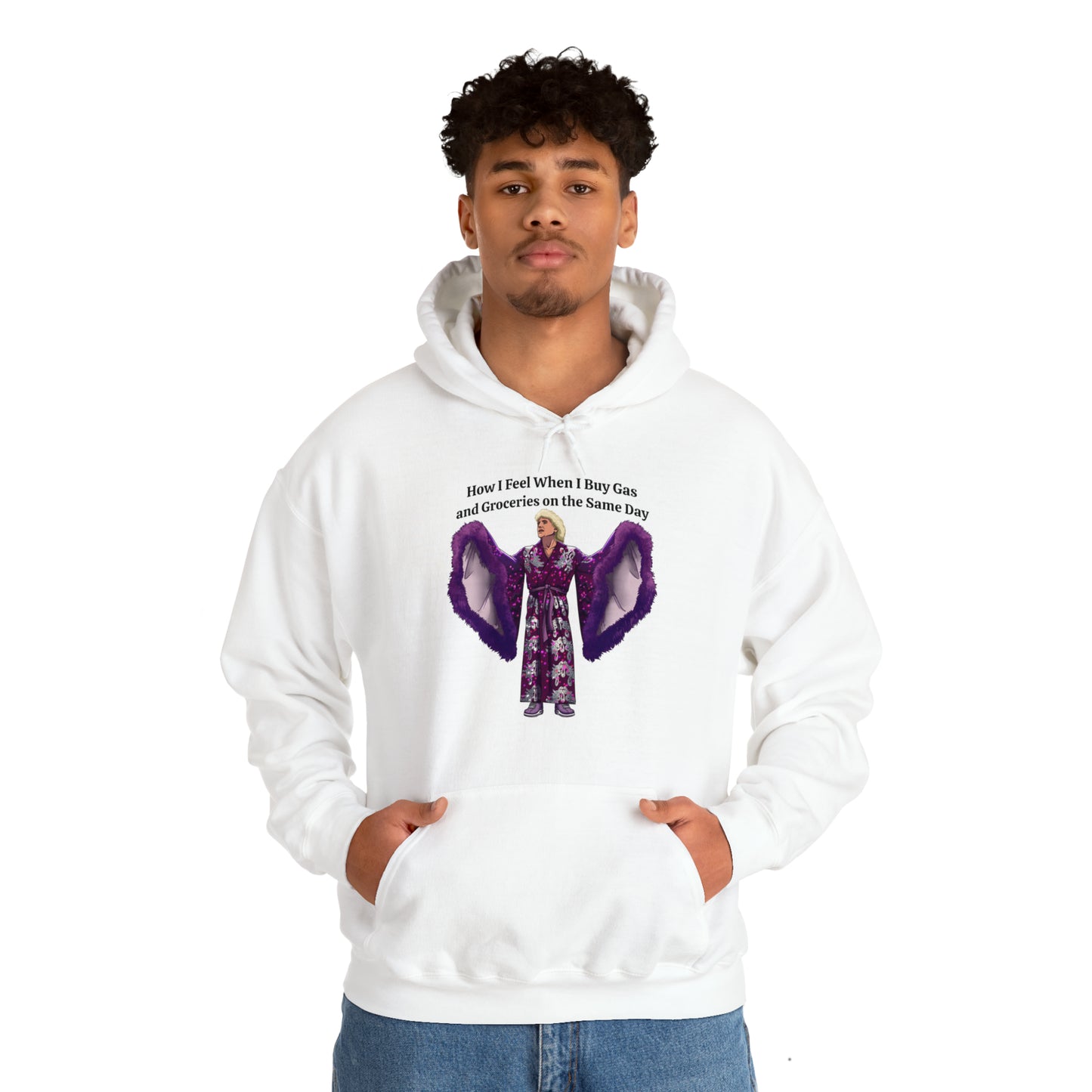 Hooded Sweatshirt | How I Feel When I Buy Gas and Groceries on the Same Day | Unisex