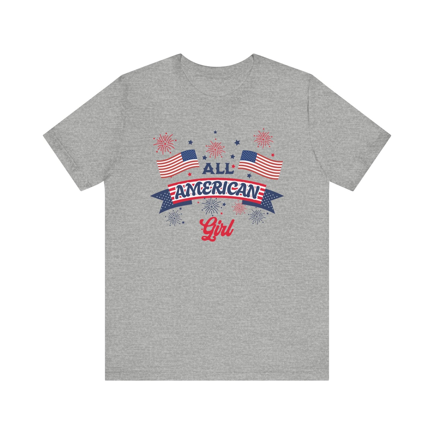 All American Girl Unisex T-shirt. Celebrate Fourth of July in this great tshirt. Gift for her. Birthday Gift. 4th of July Tee