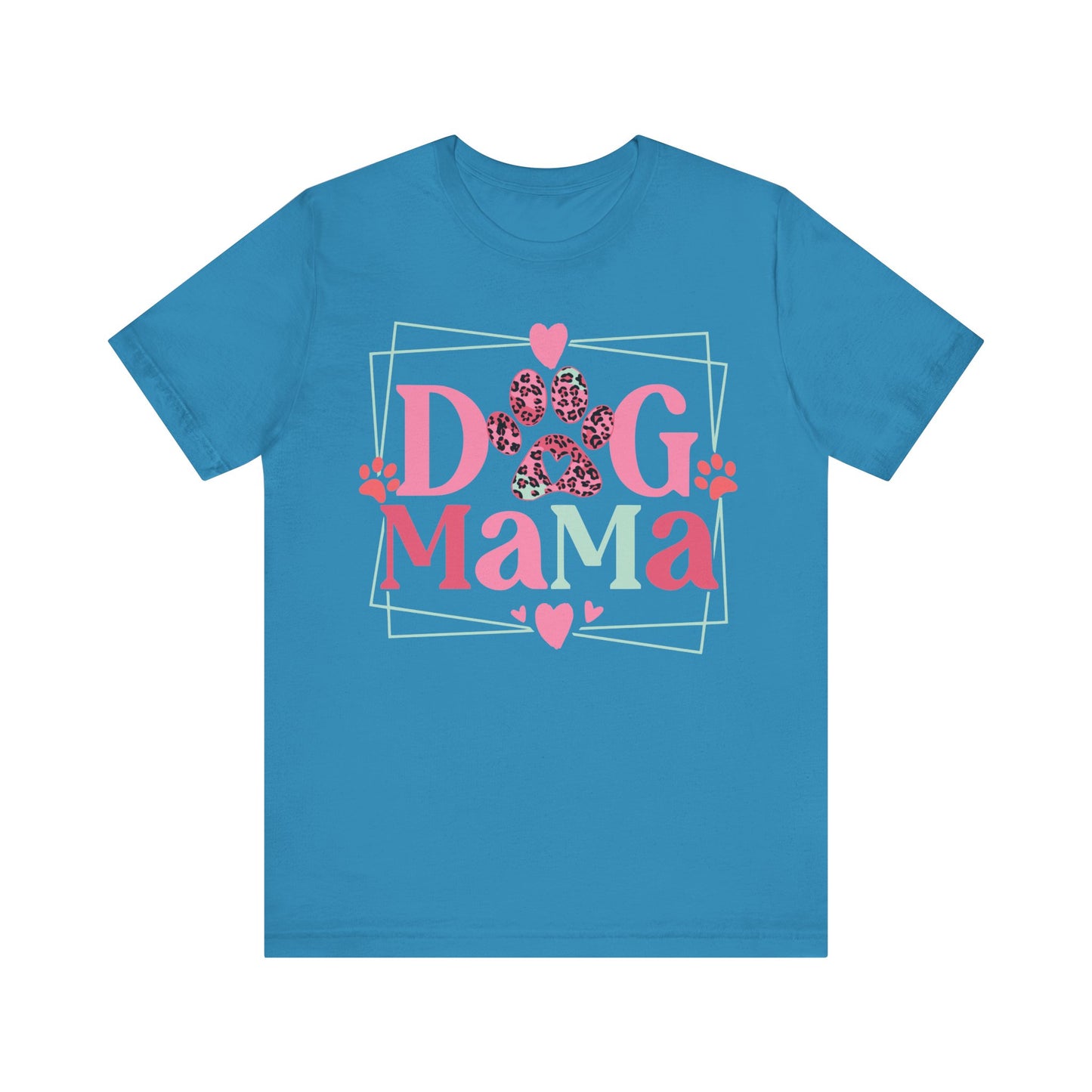 Dog Mama Unisex Jersey Short Sleeve Tee. Great gift for Dog Loving Mama