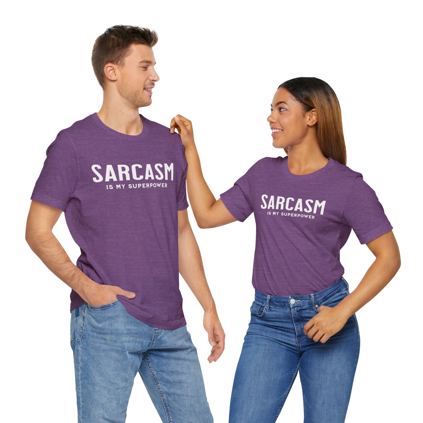 Sarcasm is my Superpower. Have fun with this Unisex Jersey Short Sleeve Tee