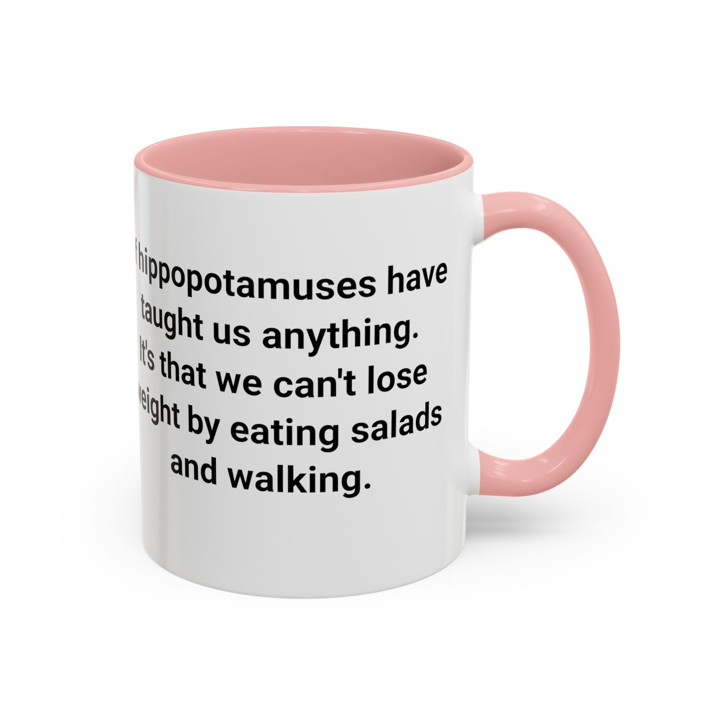 Hippopotamuses Lessons on Dieting. Accent Coffee Mug (11, 15oz)