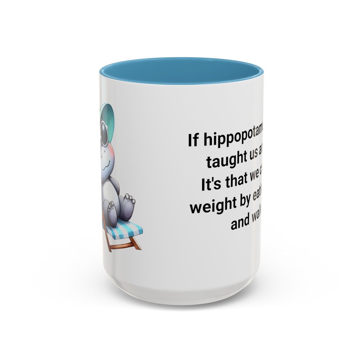 Hippopotamuses Lessons on Dieting. Accent Coffee Mug (11, 15oz)