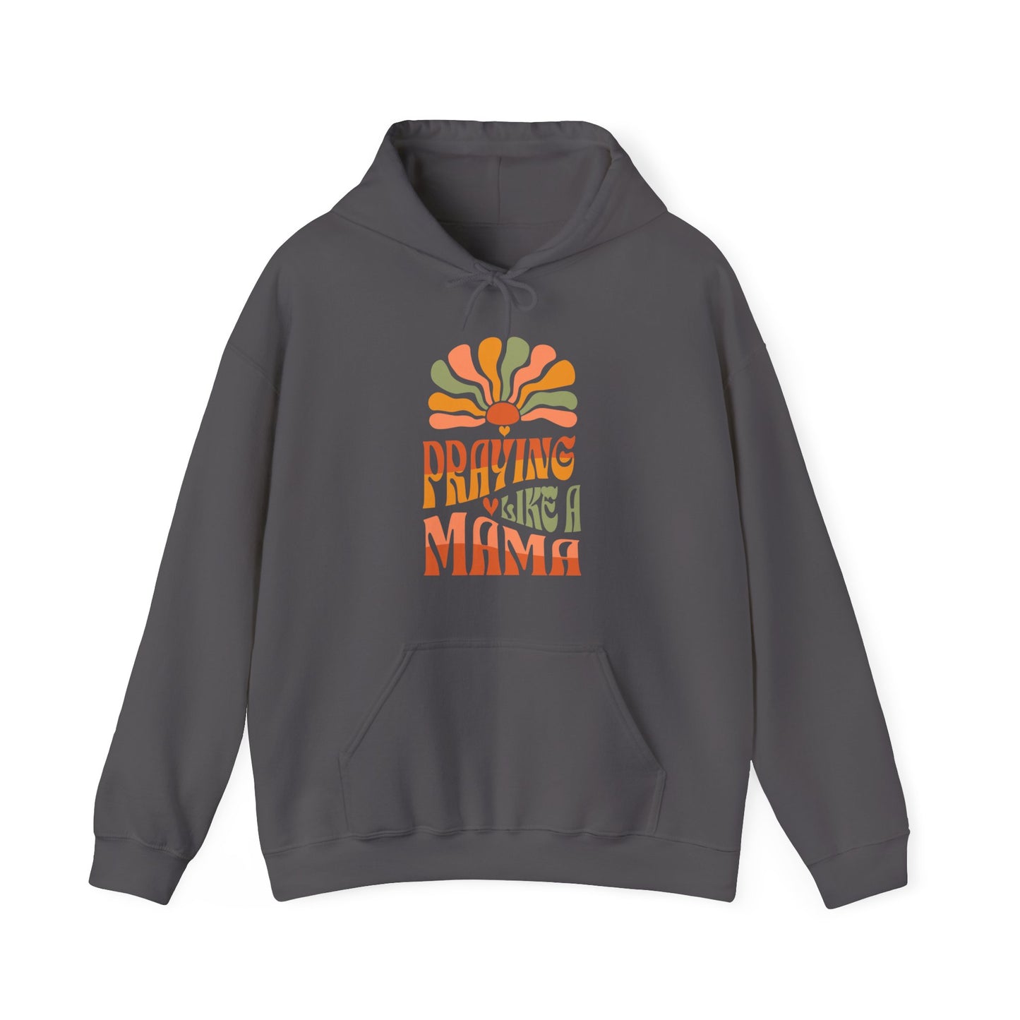 Praying Mama Gift for Mother's Day Unisex Heavy Blend™ Hooded Sweatshirt