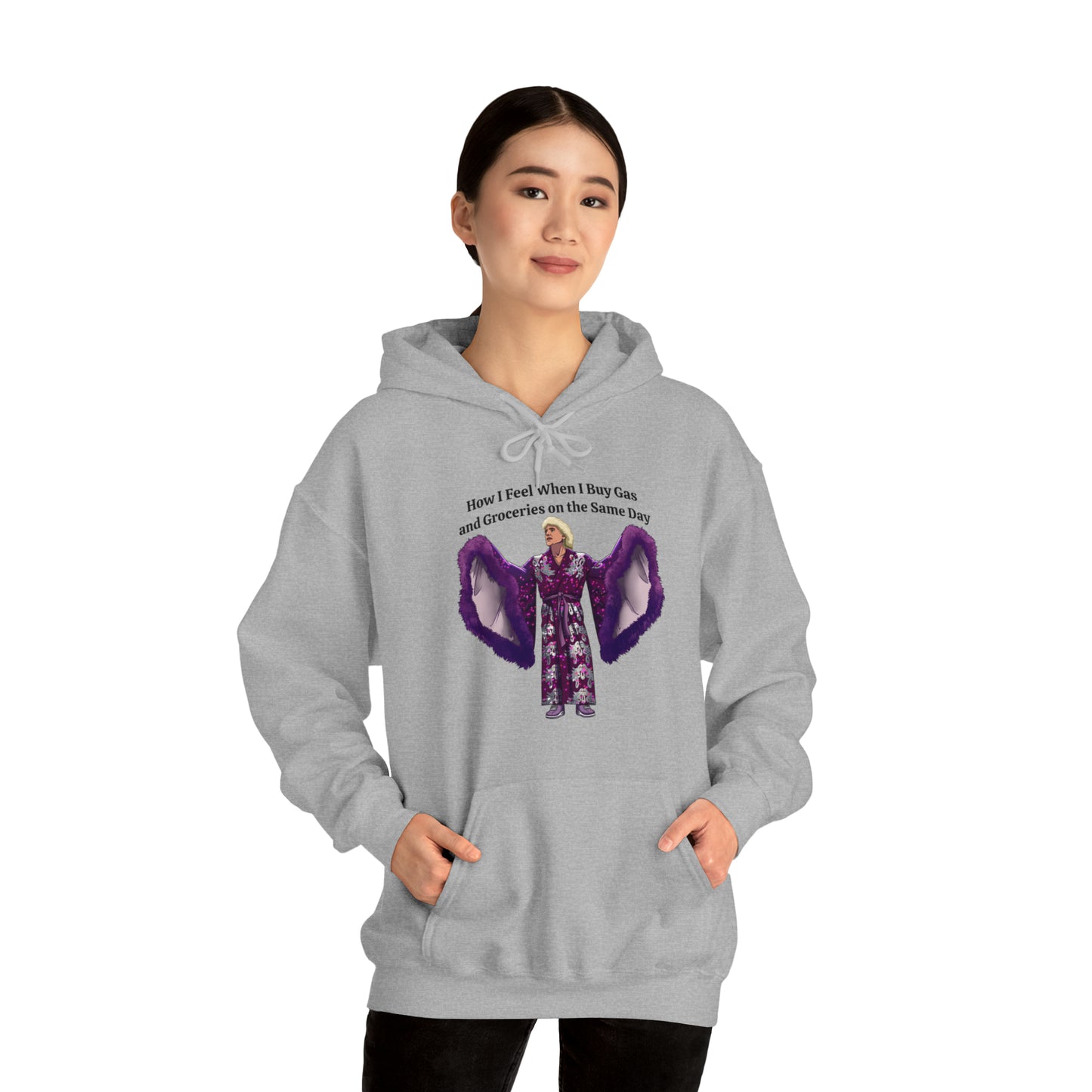 Hooded Sweatshirt | How I Feel When I Buy Gas and Groceries on the Same Day | Unisex