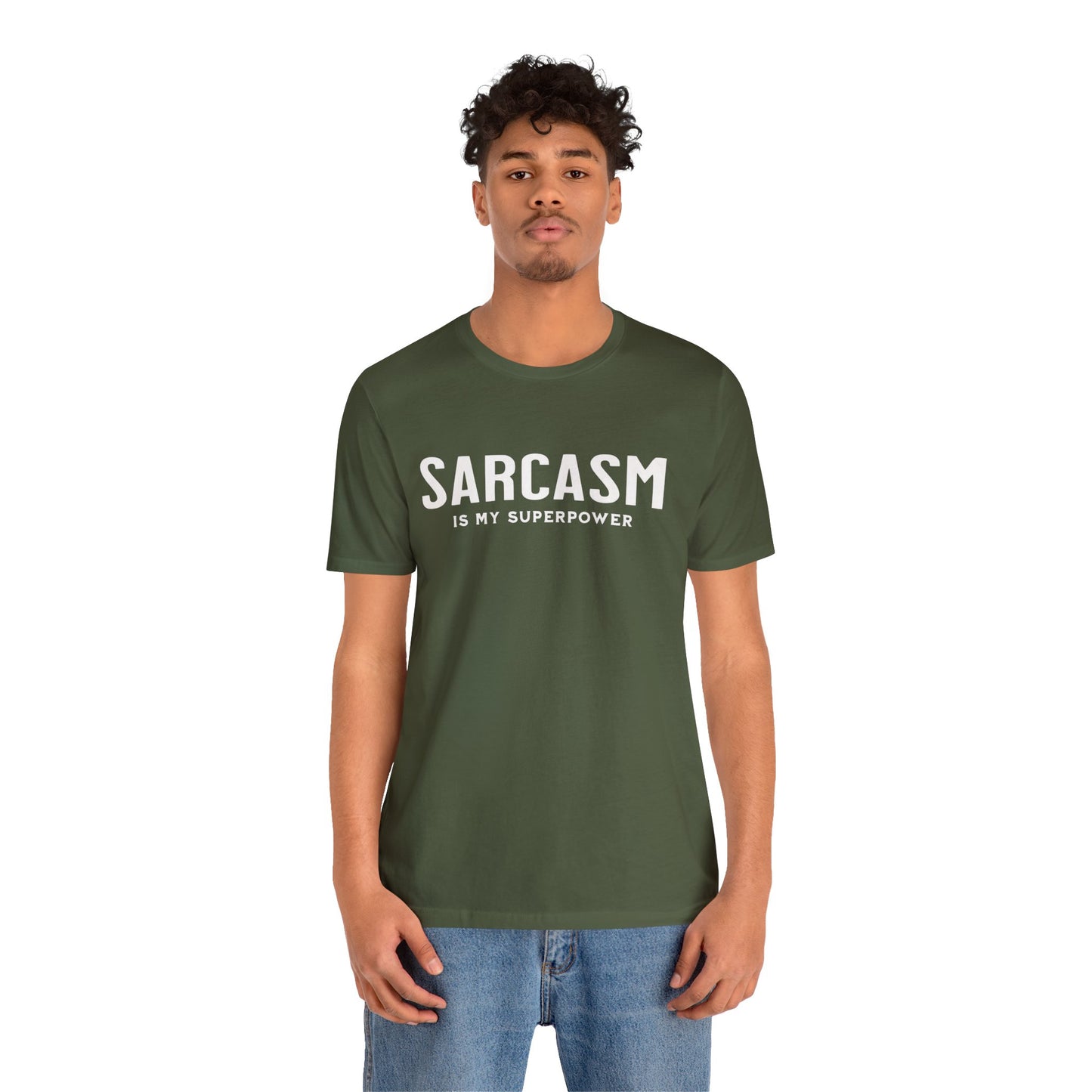 Sarcasm is my Superpower. Have fun with this Unisex Jersey Short Sleeve Tee