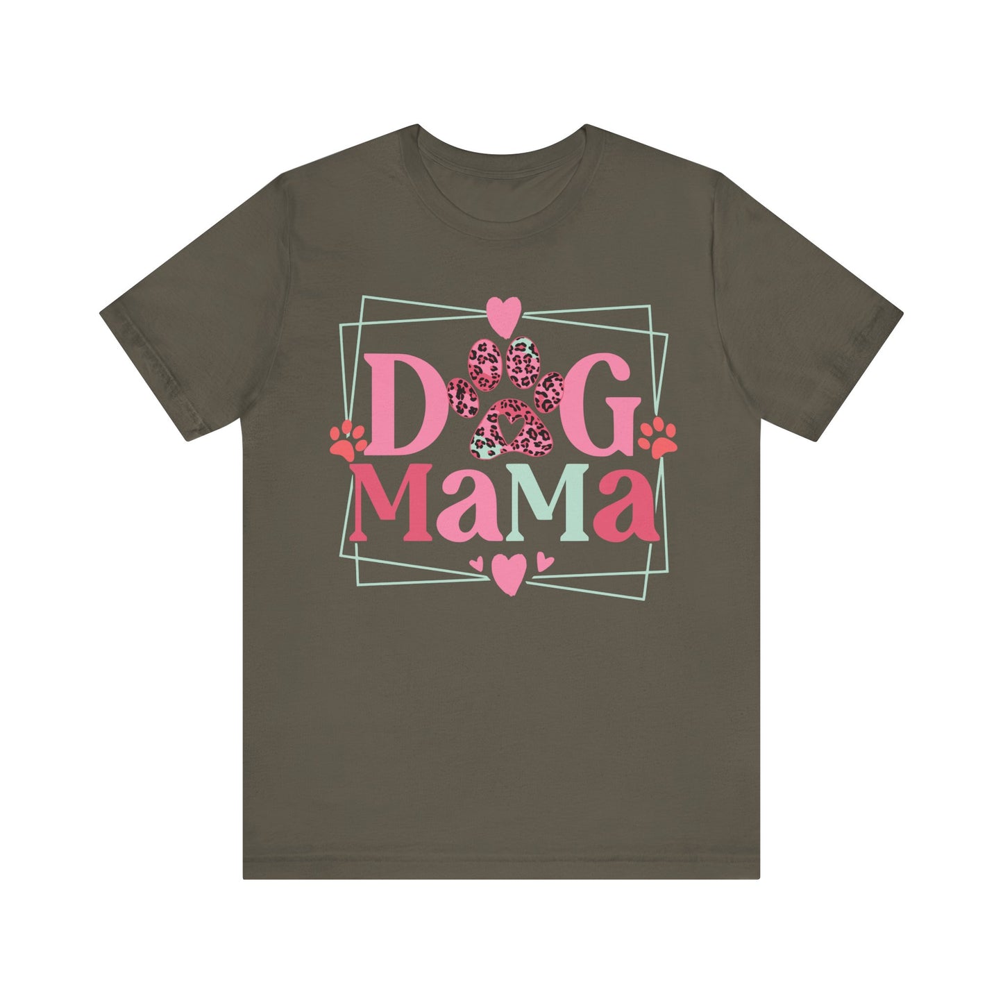 Dog Mama Unisex Jersey Short Sleeve Tee. Great gift for Dog Loving Mama