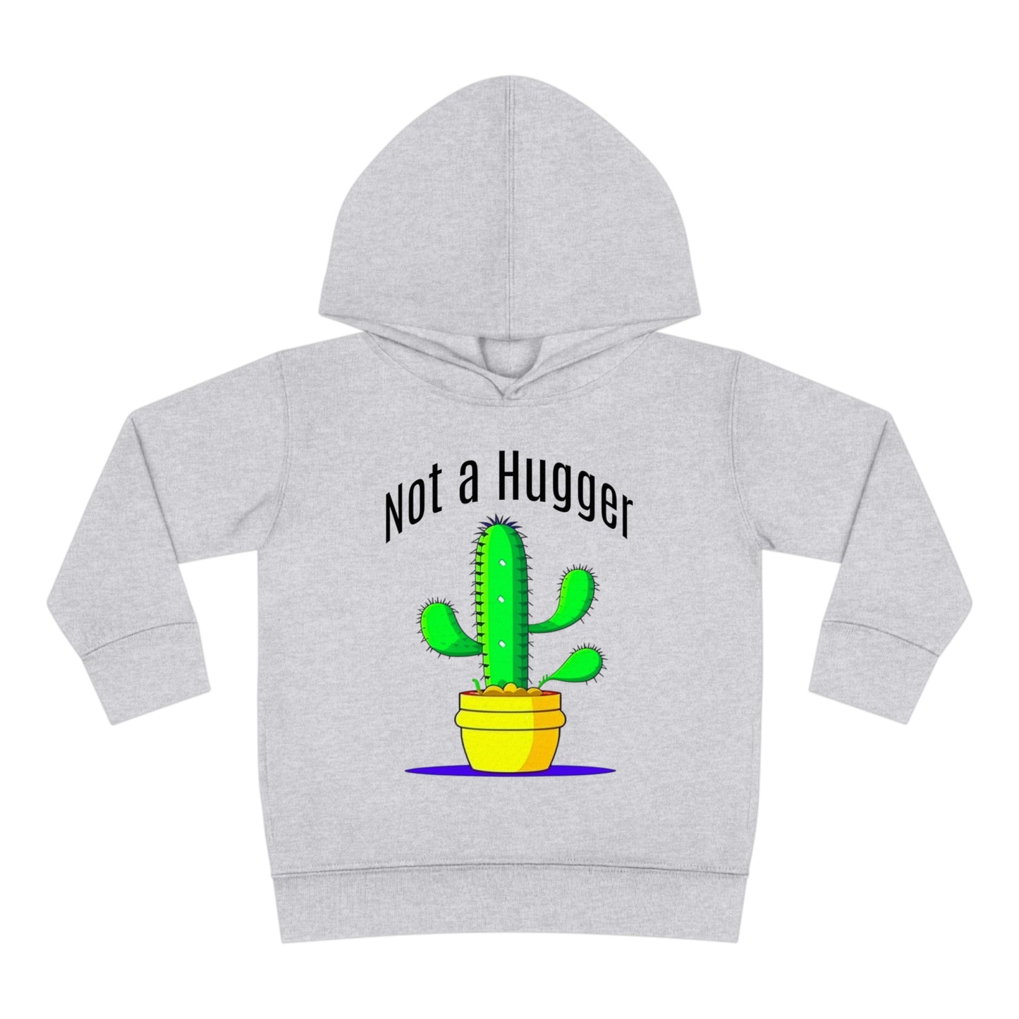 Not a Hugger Toddler Pullover Fleece Hoodie for someone who appreciates personal space and values their own bubble