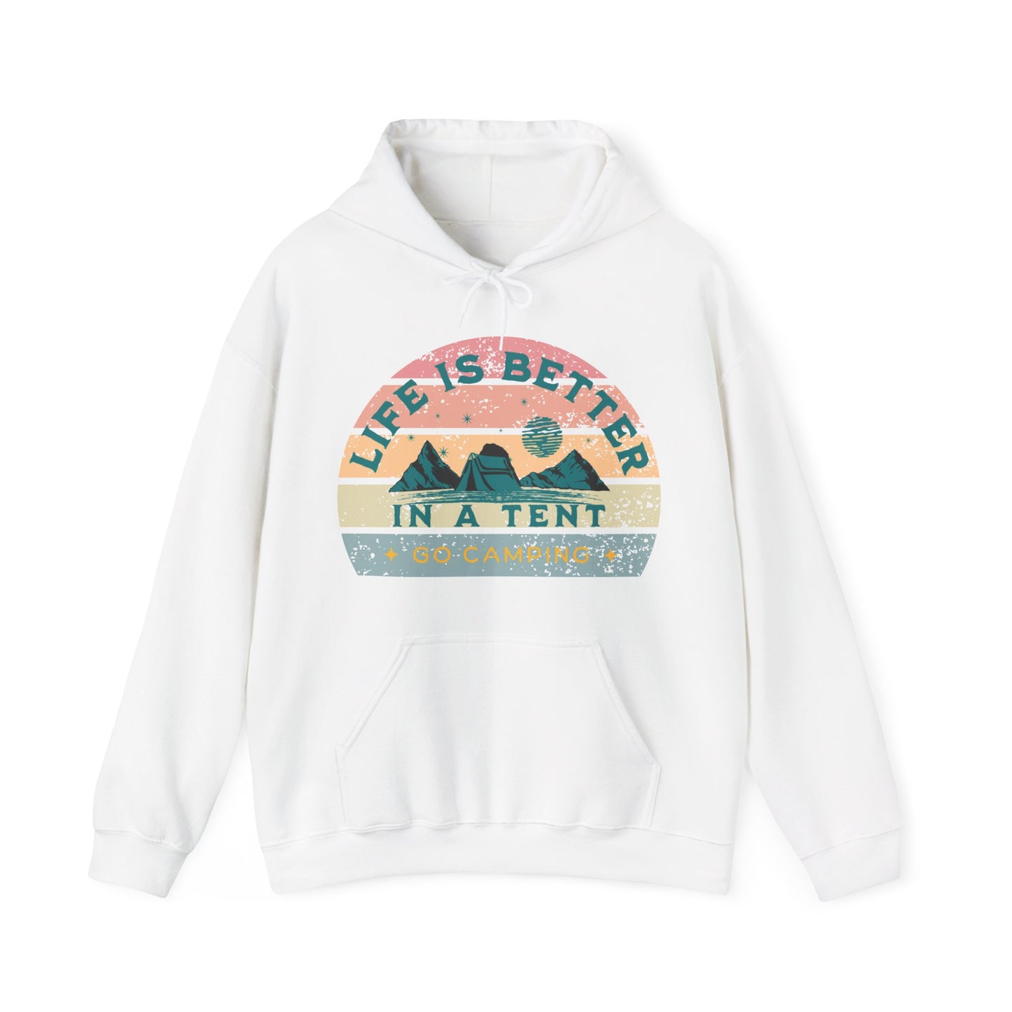 Life is better in a Tent. Go Camping. Unisex. Great gift for Dad, Mom, Friend. Birthday. Nature, Outdoors Hooded Sweatshirt