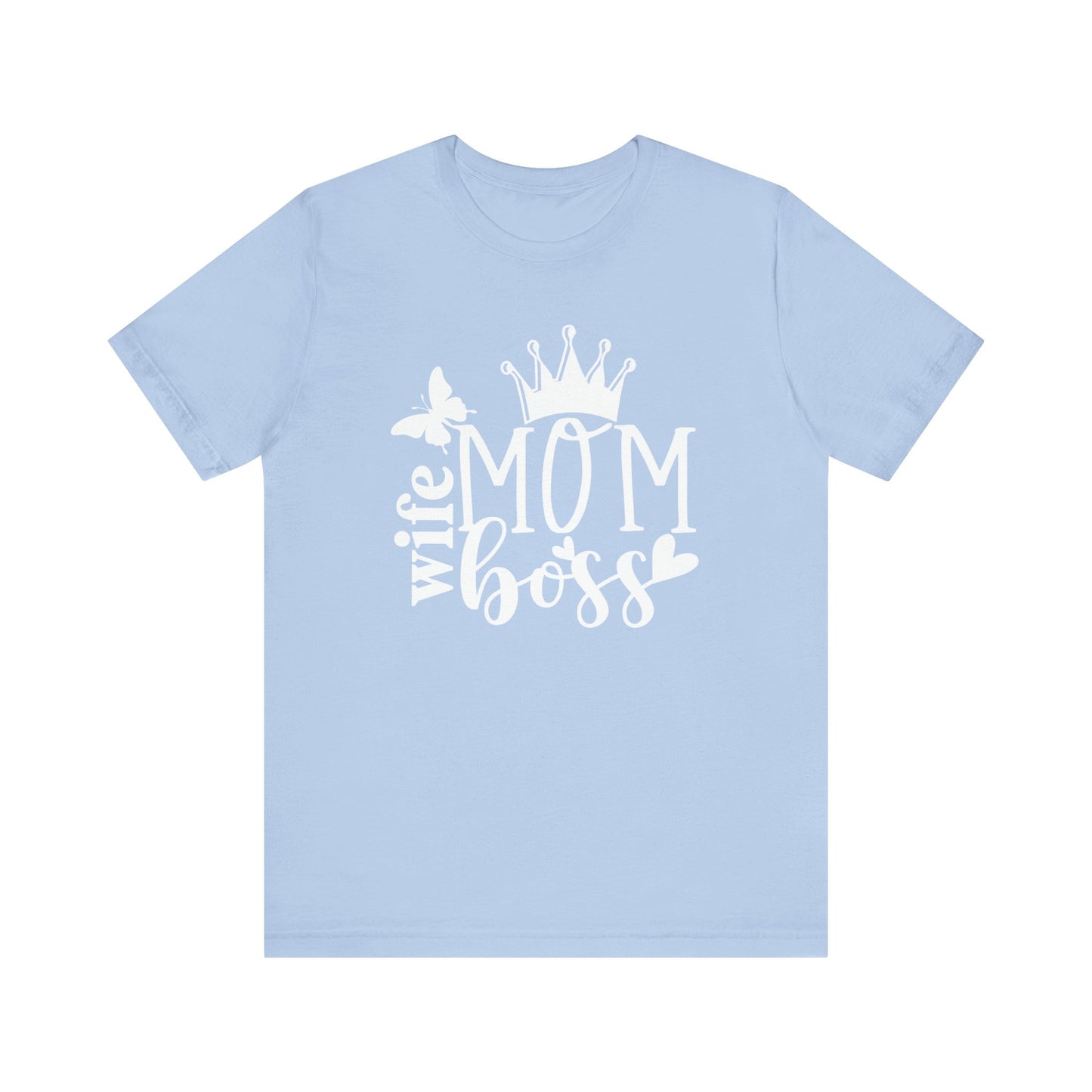 Mother's Day Unisex Jersey Short Sleeve Tee. Wife Mom Boss. Great gift for Mom